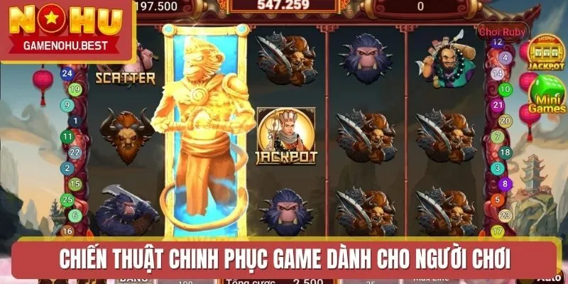 Chiến thuật chinh phục game dành cho người chơi