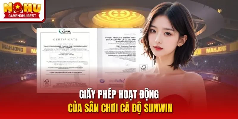 Giấy phép hoạt động của sân chơi cá độ Sunwin
