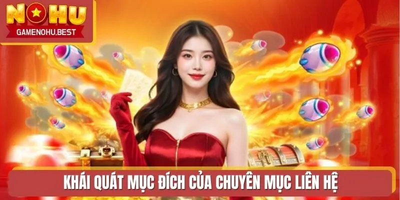 Khái quát mục đích của chuyên mục liên hệ