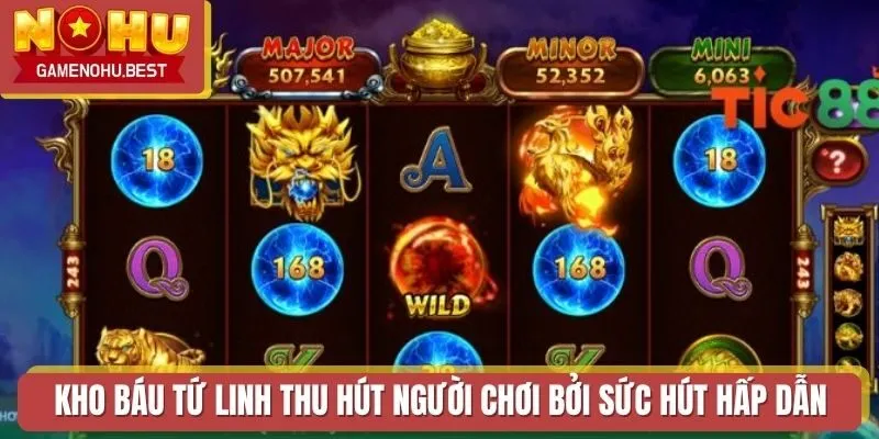 Kho Báu Tứ Linh thu hút người chơi bởi sức hút hấp dẫn