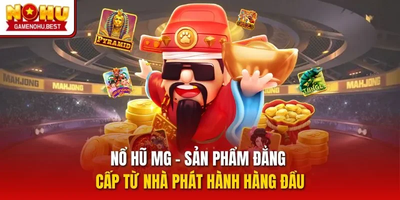 Nổ hũ MG