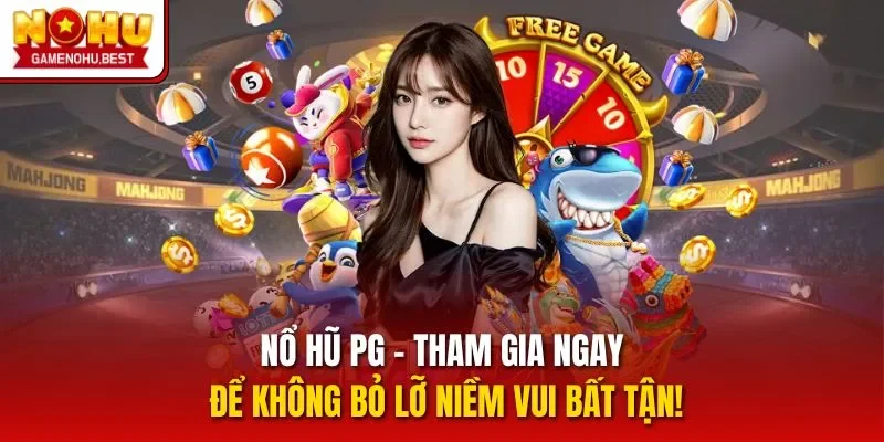 Nổ hũ PG
