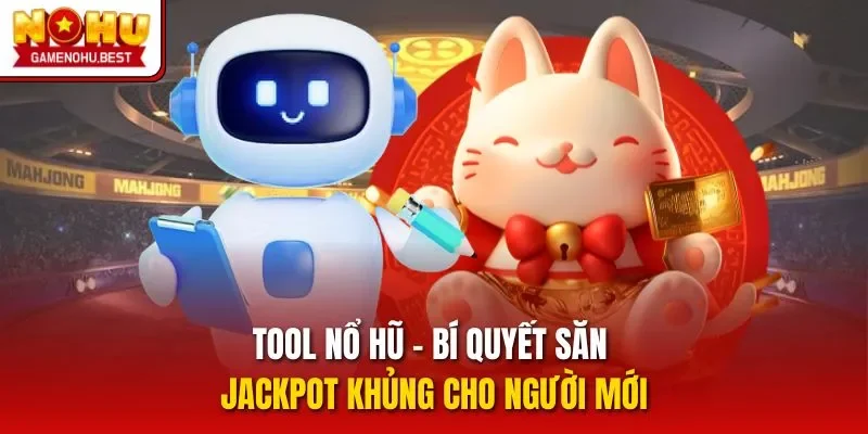 Tool nổ hũ