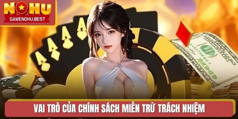 Vai trò của chính sách miễn trừ trách nhiệm trong cá cược online